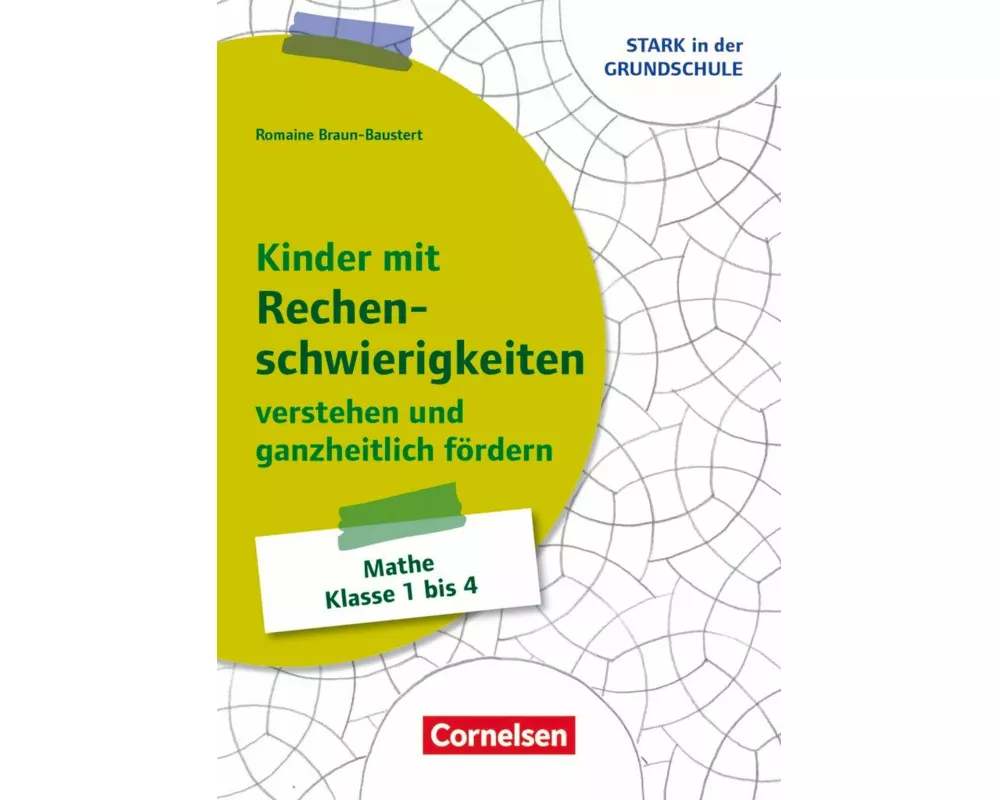 Stark in der Grundschule, Mathe, Kinder mit Rechenschwierigkeiten ganzheitlich verstehen und fördern, Buch mit Kopiervorlagen