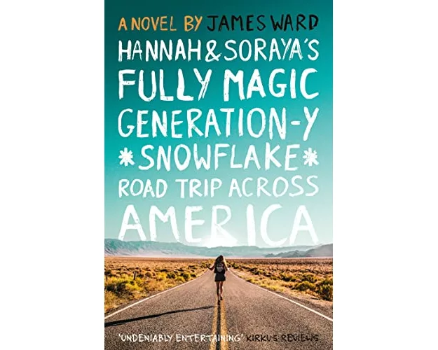 Hannah and Soraya's Fully Magic Generation-Y *Snowflake* Road Trip Across Americ