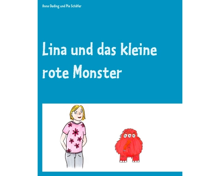 Lina und das kleine rote Monster