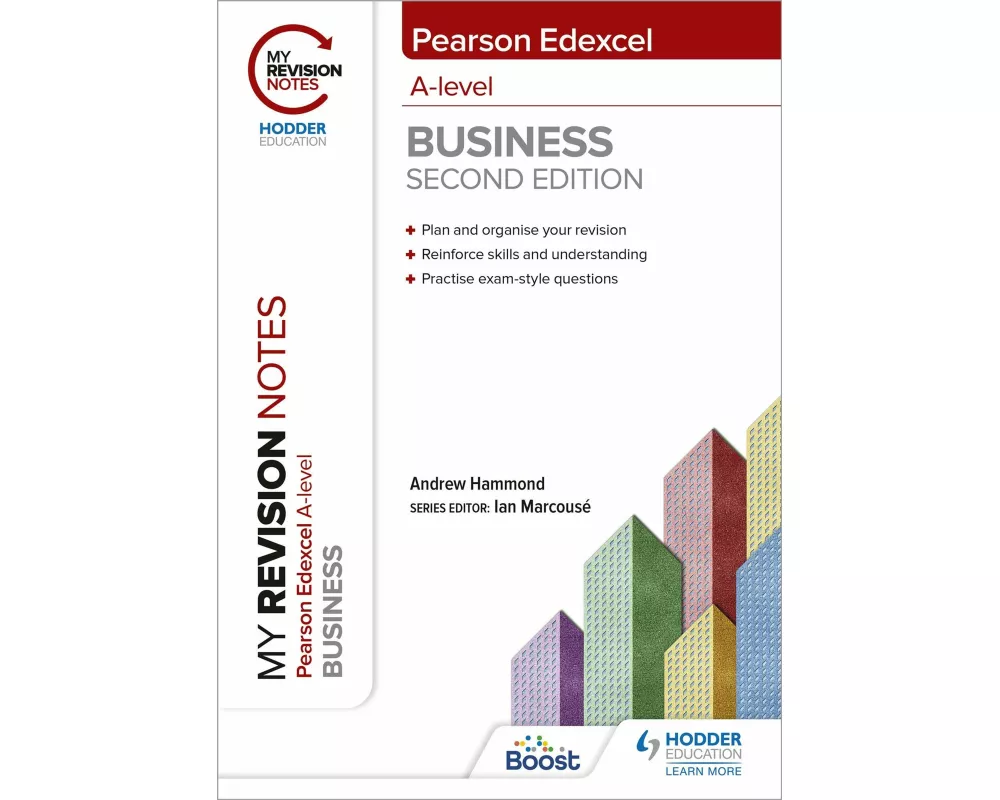 My Revision Notes: Edexcel A-level Business Second Edition