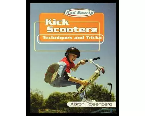 Kick Scooters: Techniques and Tricks