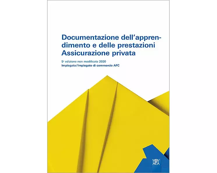 Documentazione dell'apprendimento e delle prestazioni Assicurazione privata