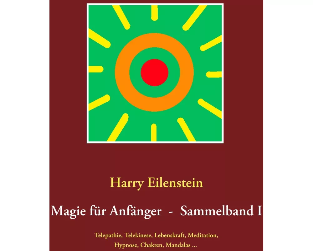 Magie für Anfänger - Sammelband I