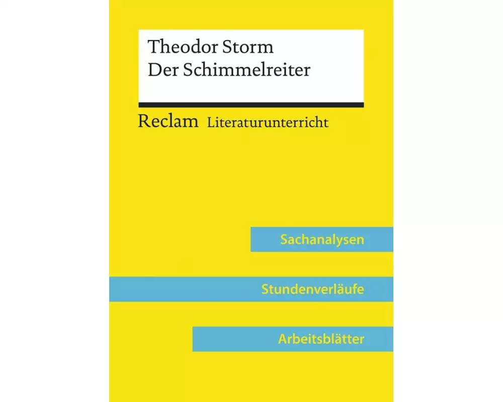 Theodor Storm: Der Schimmelreiter (Lehrerband) | Mit Downloadpaket (Unterrichtsmaterialien)