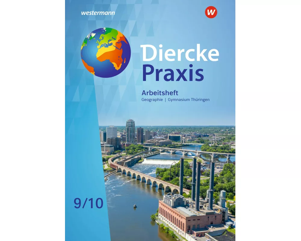 Diercke Praxis SI - Arbeits- und Lernbuch: Ausgabe 2021 für Gymnasien in Thüringen