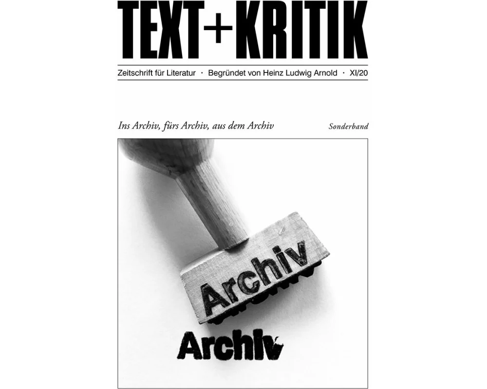 Ins Archiv, fürs Archiv, aus dem Archiv