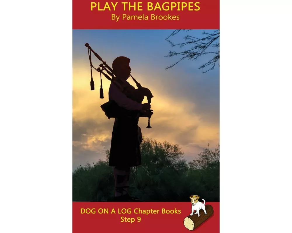 Play the Bagpipes Chapter Book