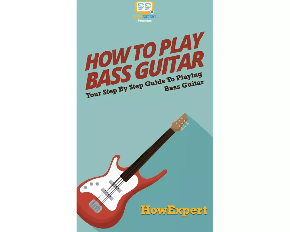 How To Play Bass Guitar