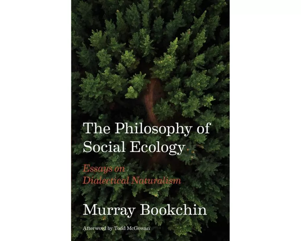 The Philosophy of Social Ecology