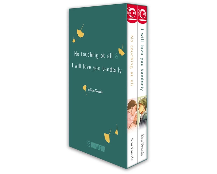 No touching at all & I will love you tenderly Box