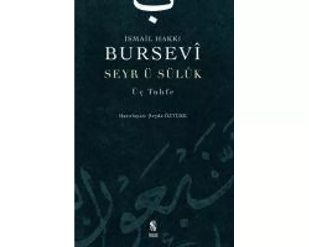 Seyr ü Sülük - Üc Tuhfe