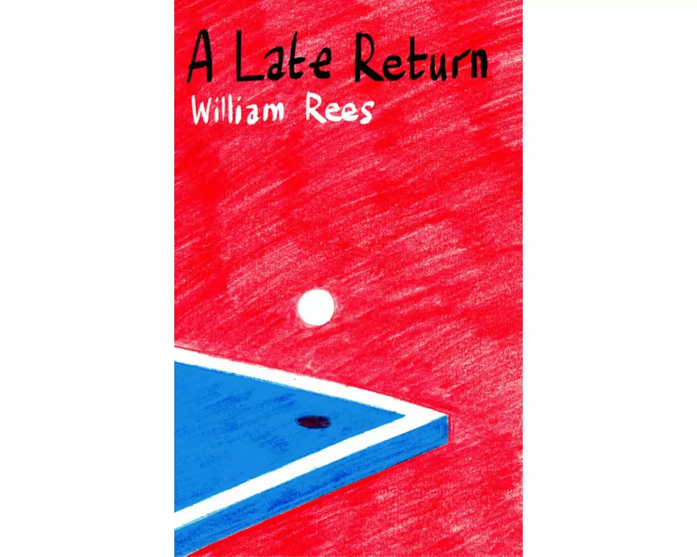 Late Return, A