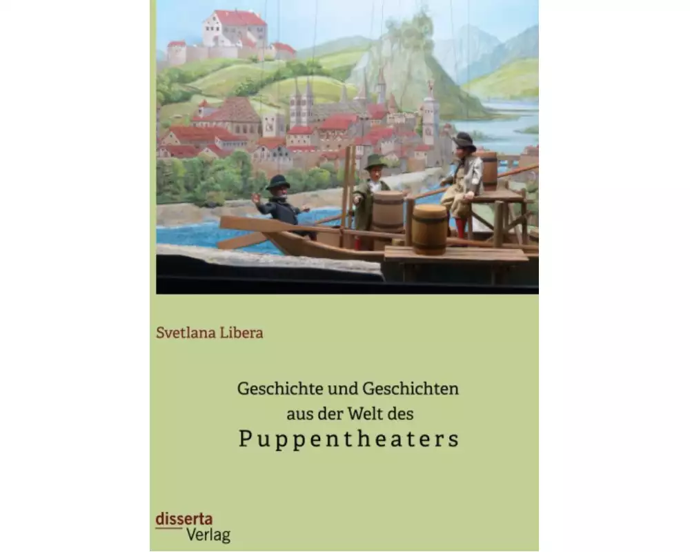 Geschichte und Geschichten aus der Welt des Puppentheaters