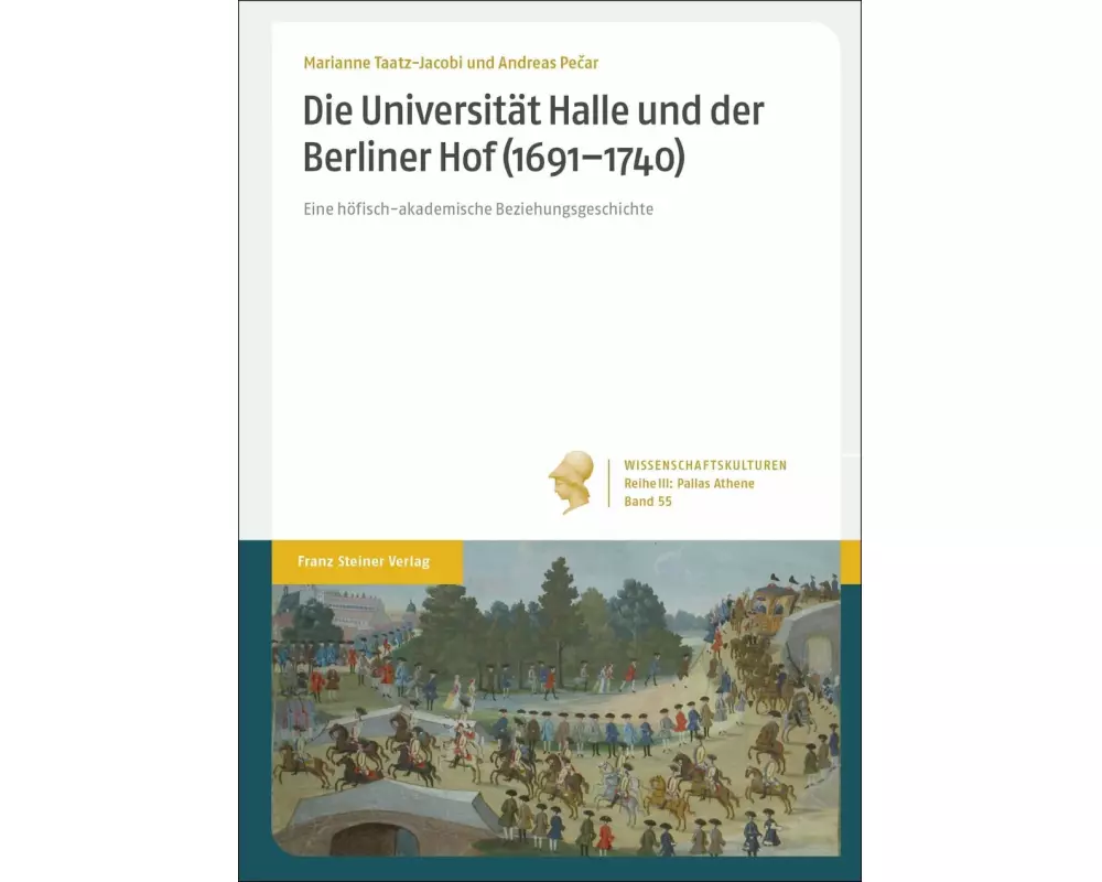 Die Universität Halle und der Berliner Hof (1691-1740)