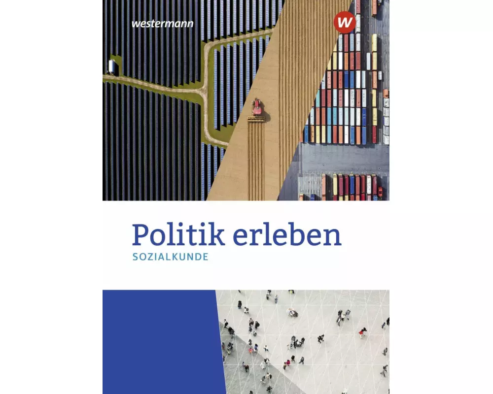 Politik erleben - Sozialkunde - Stammausgabe 2021