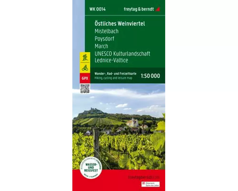 freytag & berndt Wanderkarte WK 0014 Östliches Weinviertel - Mistelbach - Poysdorf - March - UNESCO Kulturlandschaft Lednice-Valtice 1:50.000