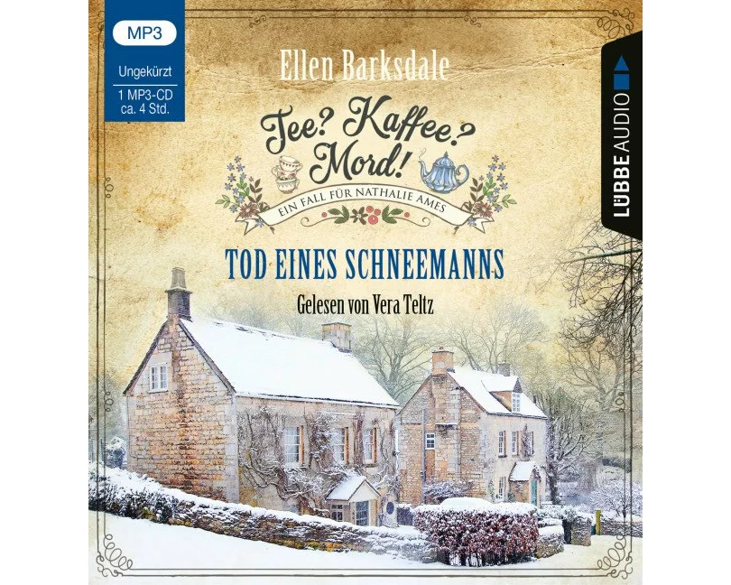 Tee? Kaffee? Mord! - Tod eines Schneemanns