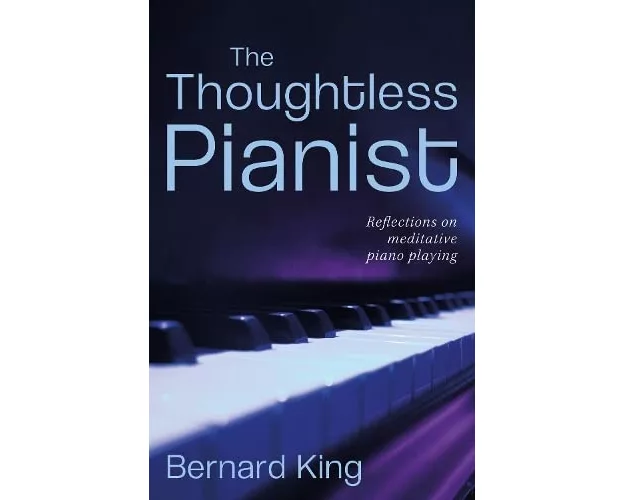 The Thoughtless Pianist