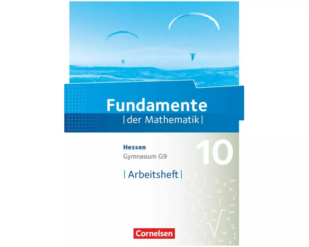 Fundamente der Mathematik - Hessen ab 2017 - 10. Schuljahr