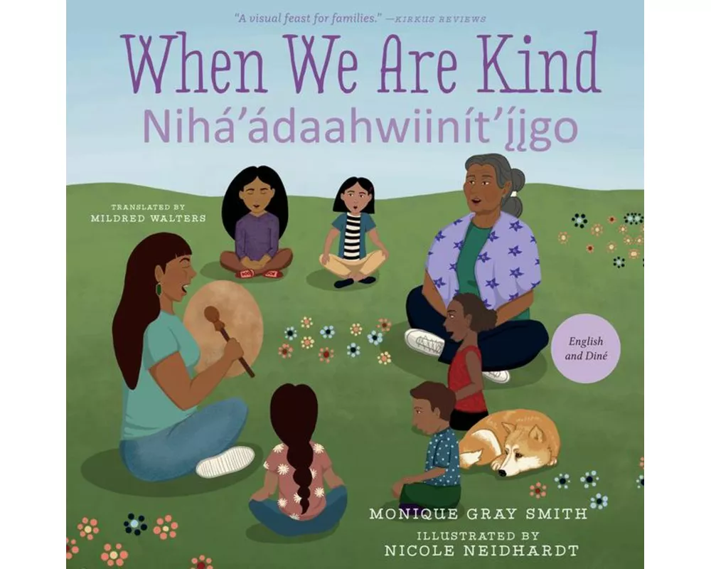 When We Are Kind / Nihá'ádaahwiinít'íigo