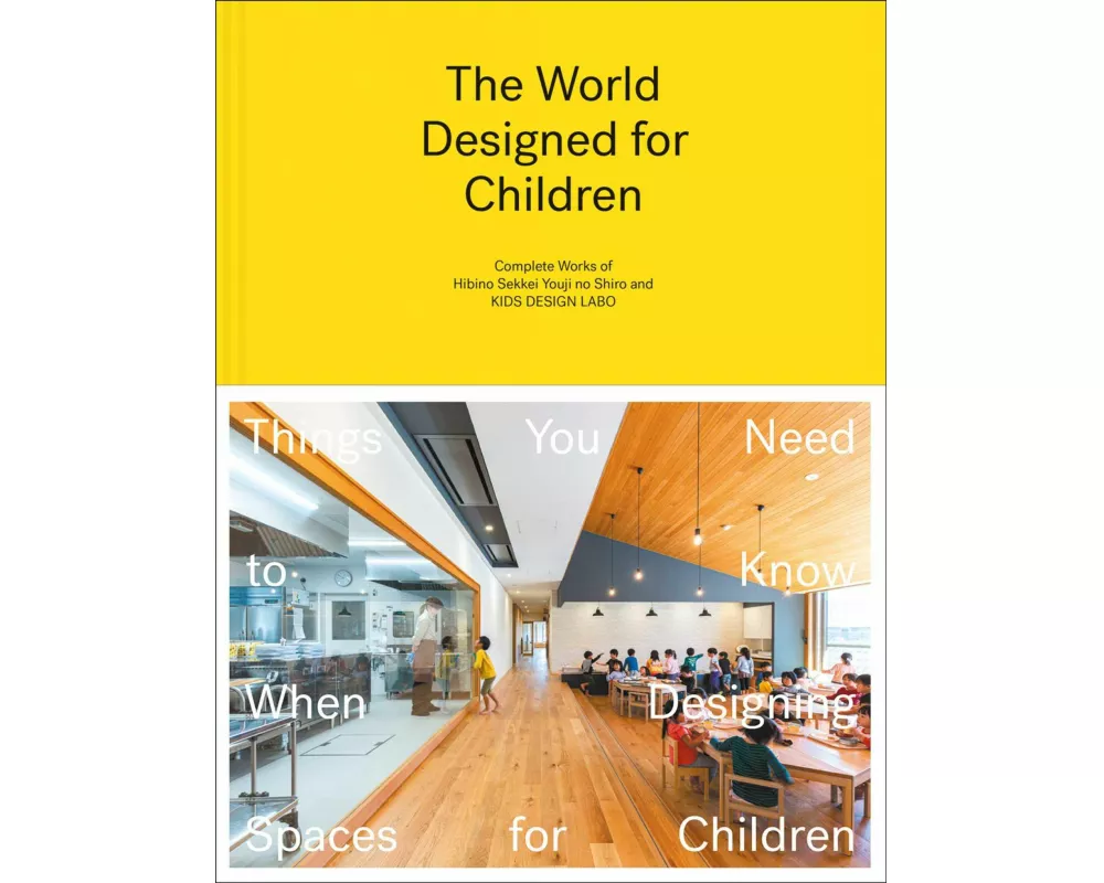 The World Designed for Children