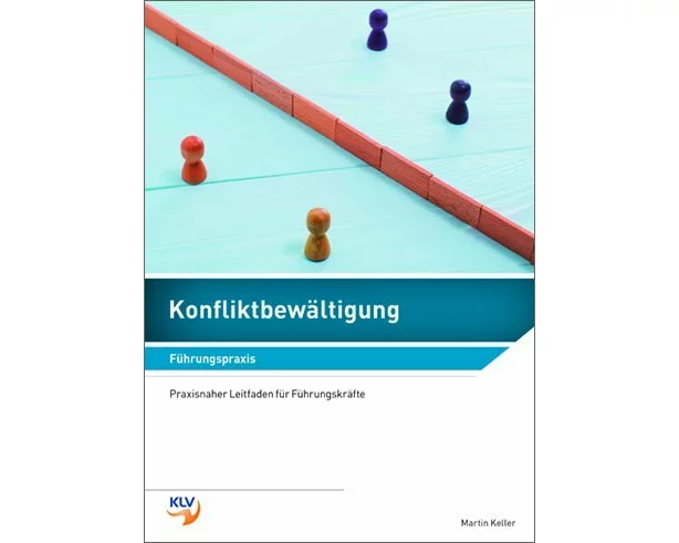Konfliktbewältigung - Führungspraxis