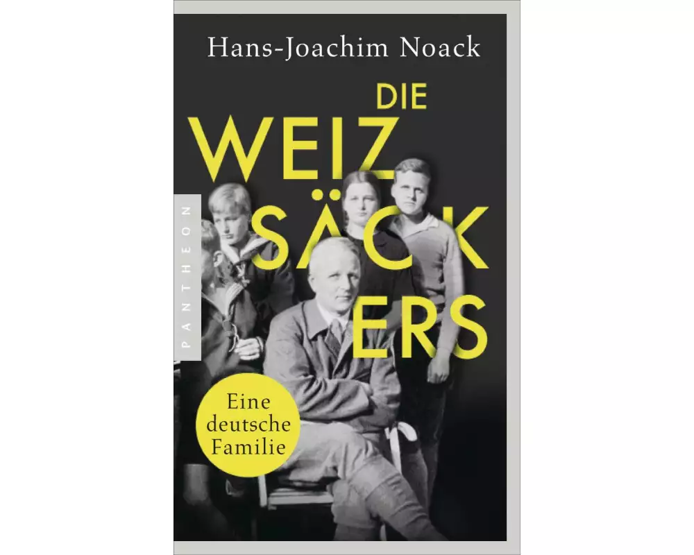 Die Weizsäckers. Eine deutsche Familie