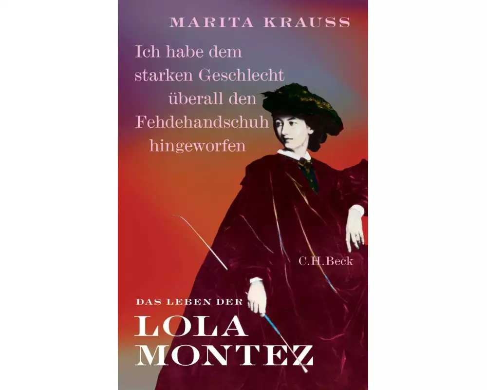 'Ich habe dem starken Geschlecht überall den Fehdehandschuh hingeworfen'