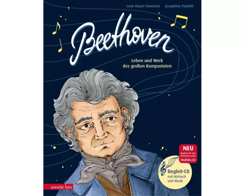 Beethoven (Das musikalische Bilderbuch mit CD und zum Streamen)