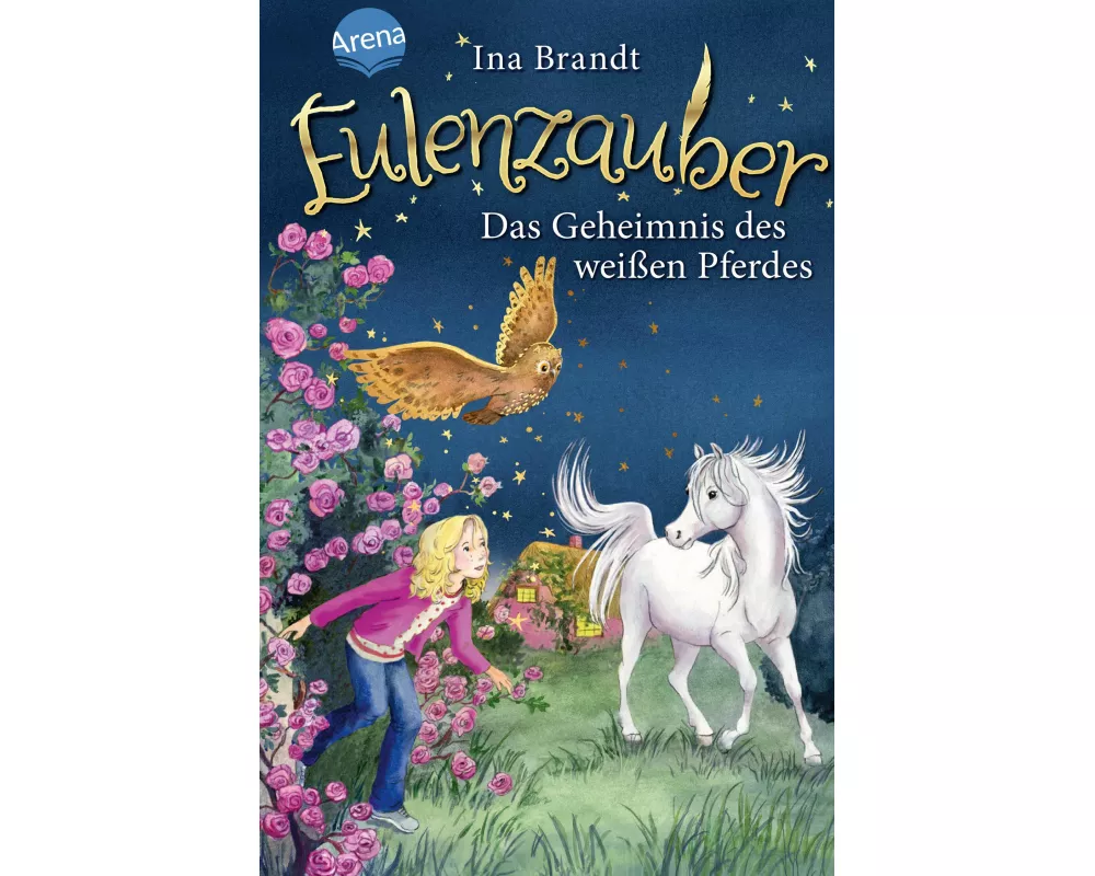 Eulenzauber (13). Das Geheimnis des weißen Pferdes