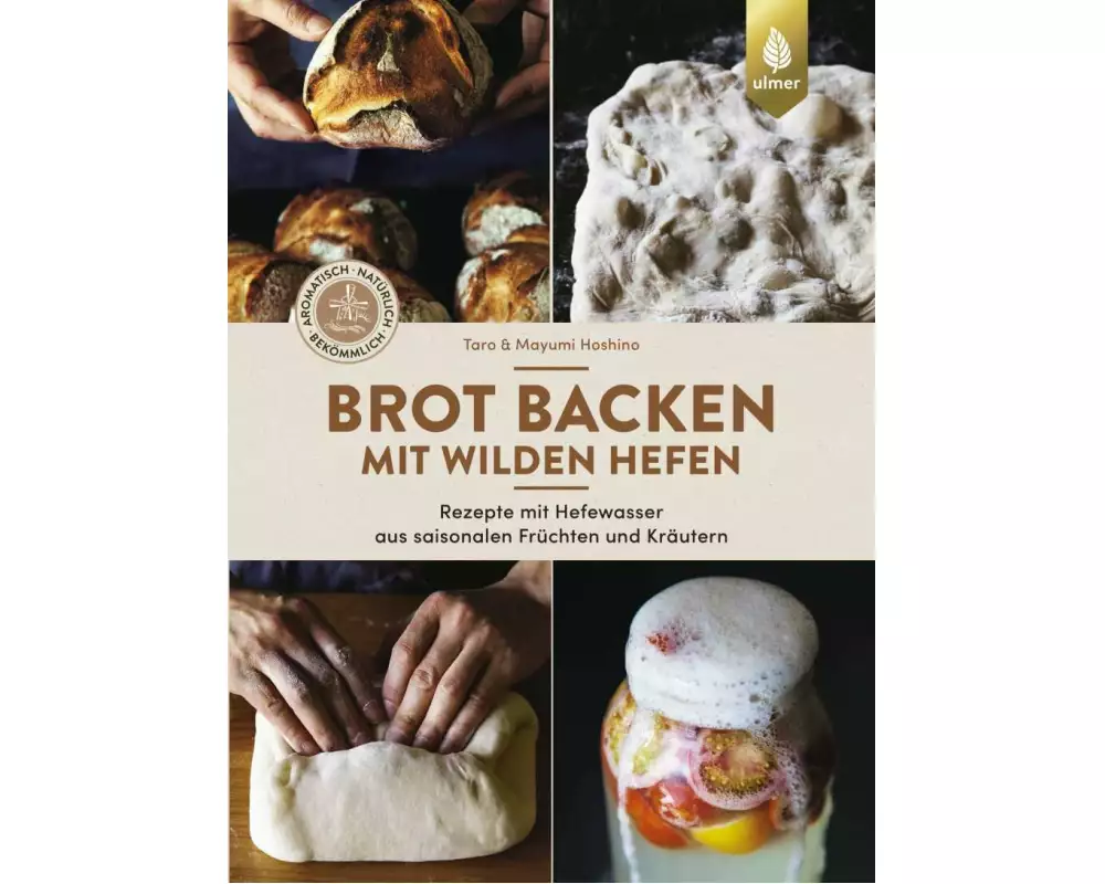 Brot backen mit wilden Hefen