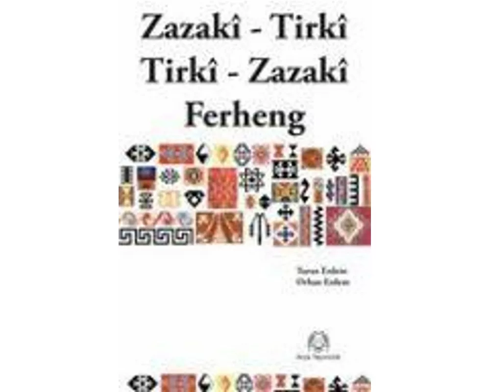 Zazaca - Türkce Türkce - Zazaca Sözlük - Zazaki - Tirki Tirki - Zazaki