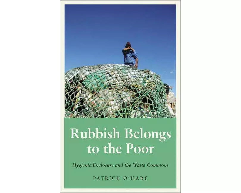 Rubbish Belongs to the Poor