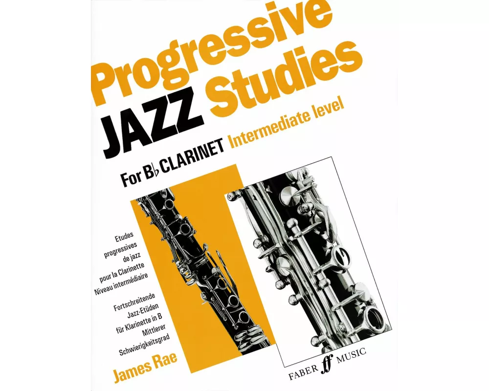 Progressive Jazz Studies for B-Flat Clarinet, Intermediate Level/Etudes Progressives de Jazz Pour Clarinette - Niveau Intermediaire/Fortschreitende Ja
