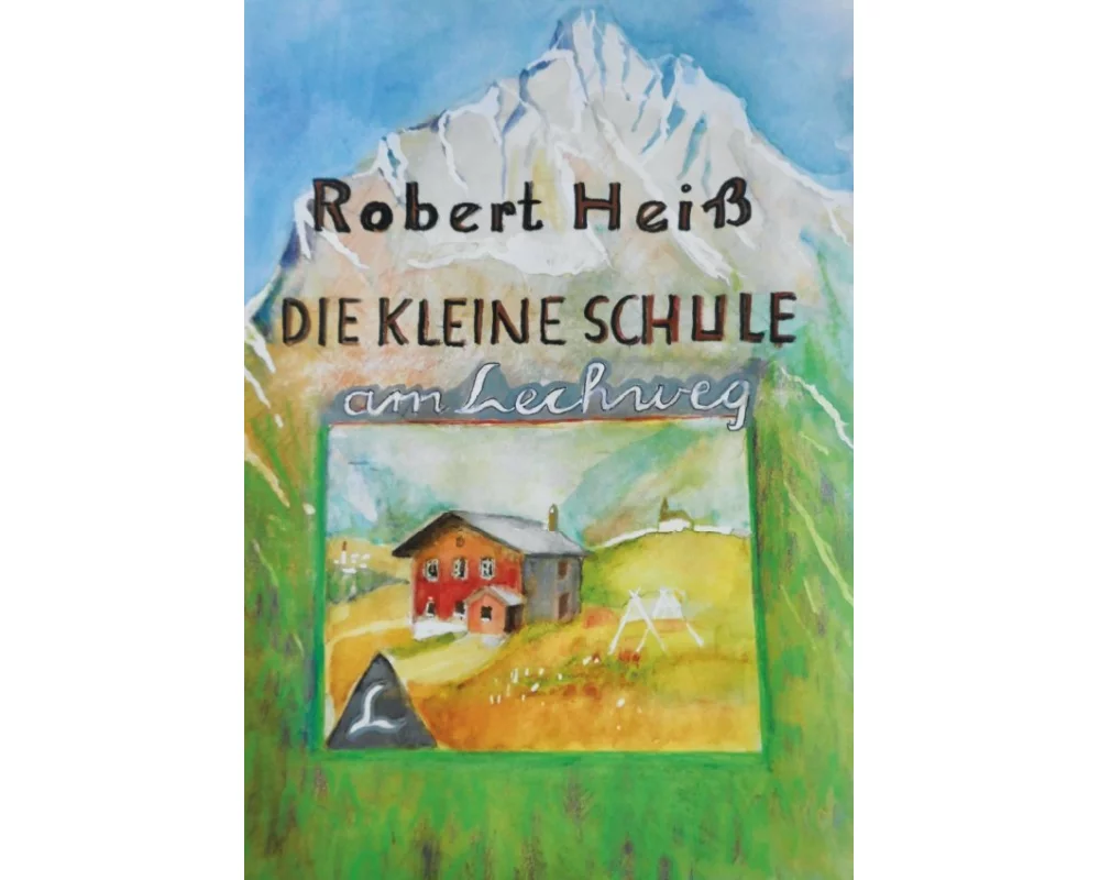 Die kleine Schule am Lechweg