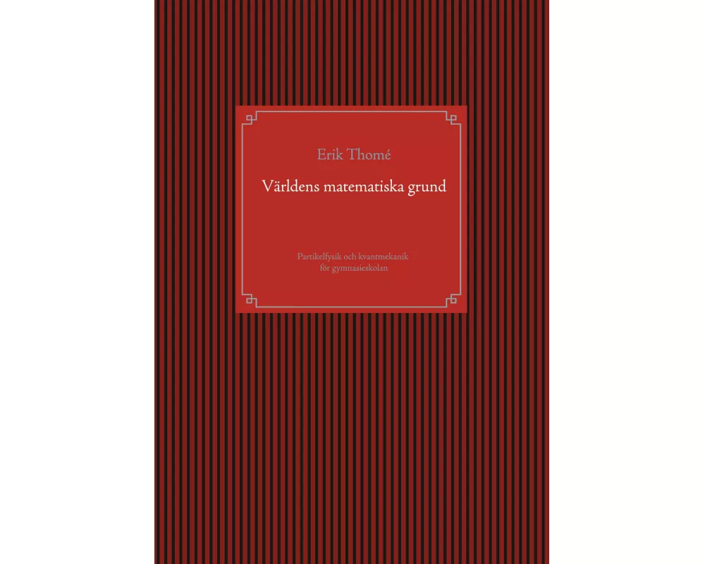 Världens matematiska grund