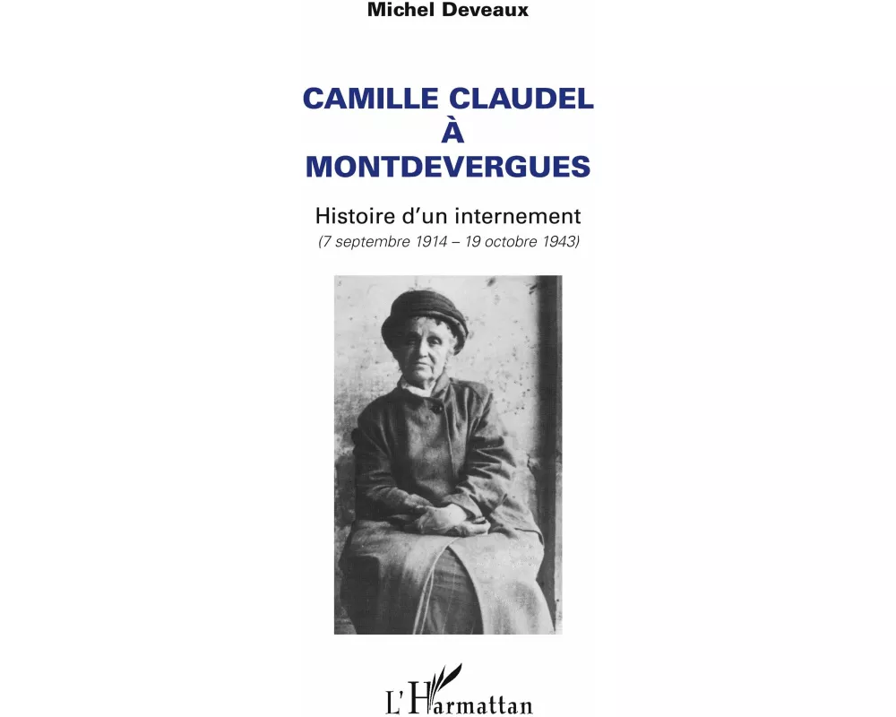 Camille Claudel à Montdevergues