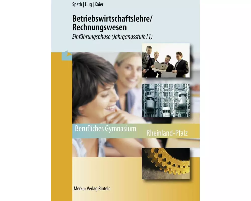 Betriebswirtschaftslehre/Rechnungswesen. Einführungsphase (Jahrgangsstufe 11) Rheinland-Pfalz