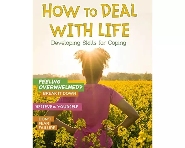 How to Deal with Life