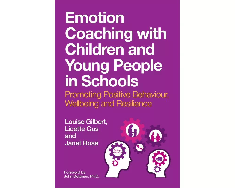 Emotion Coaching with Children and Young People in Schools