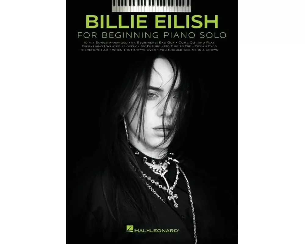 Billie Eilish - Beginning Piano Solo Songbook with Lyrics