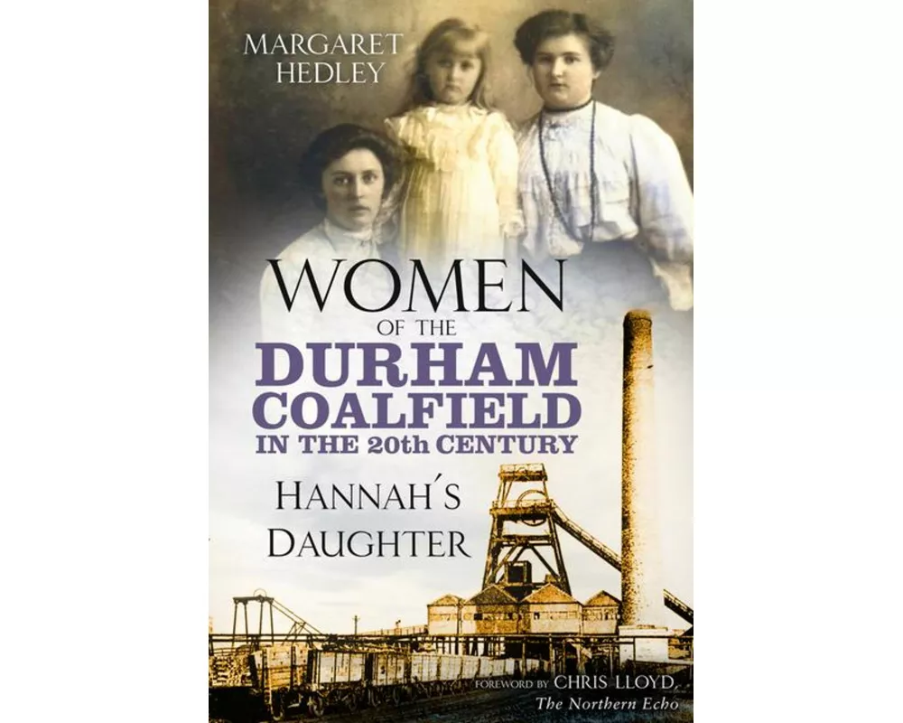 Women of the Durham Coalfield in the 20th Century