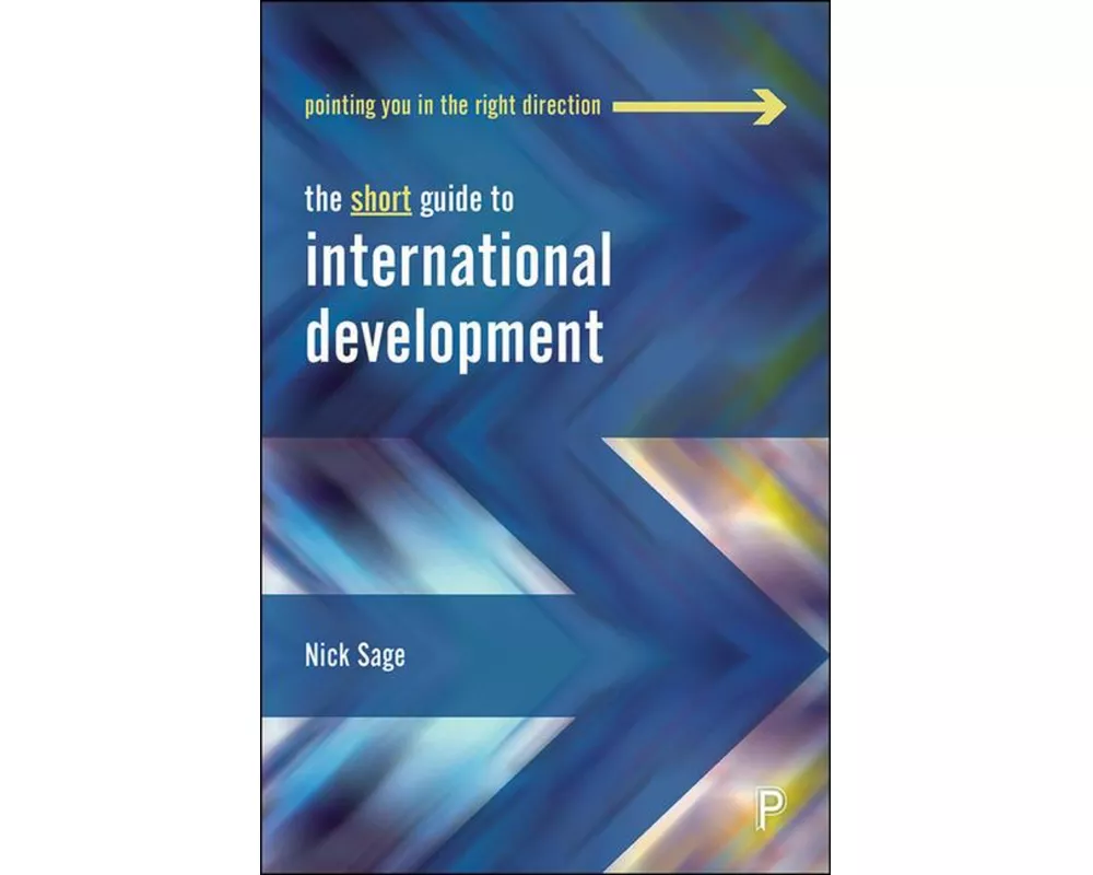The Short Guide to International Development