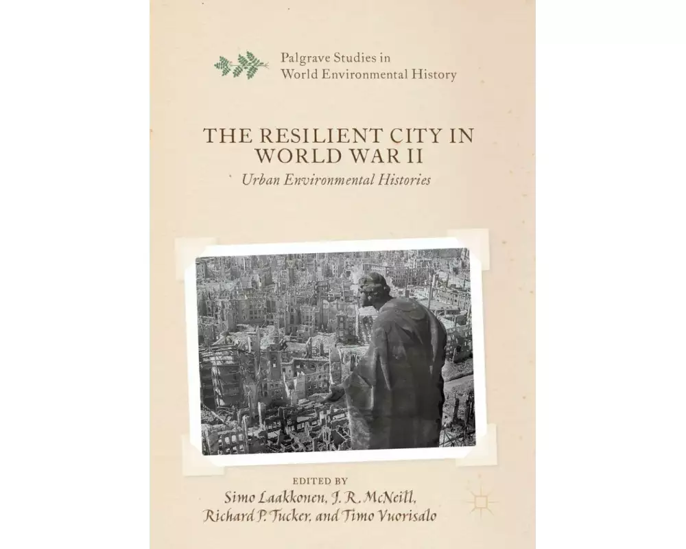 The Resilient City in World War II