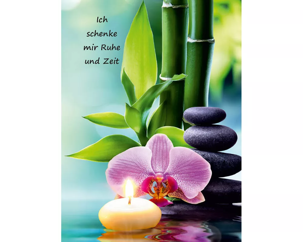 Ich schenke mir Ruhe und Zeit