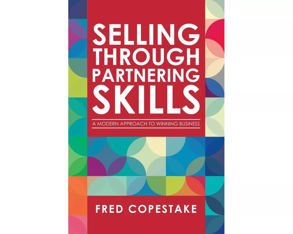 Selling Through Partnering Skills