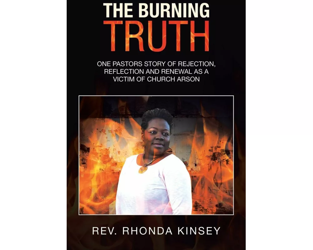 The Burning Truth