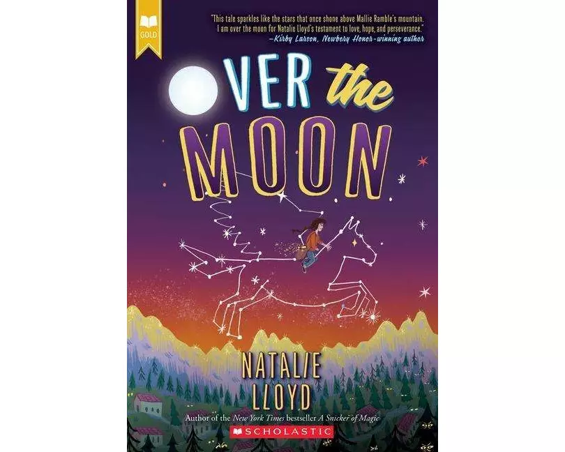 Over the Moon (Scholastic Gold)