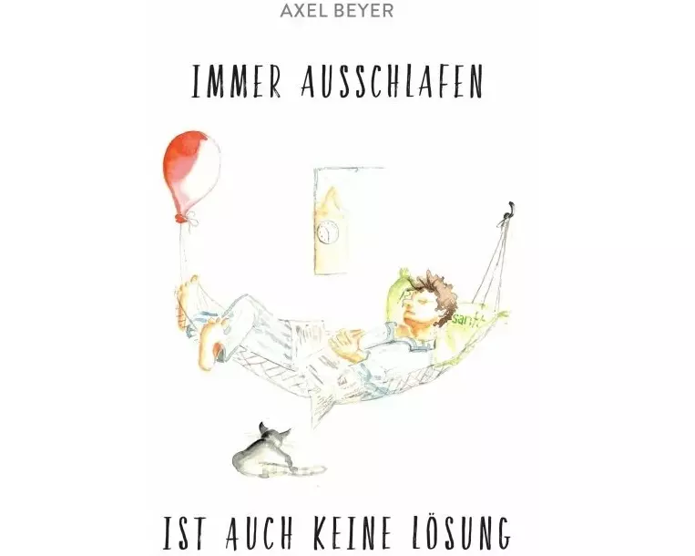 Immer Ausschlafen Ist Auch Keine LÖsung