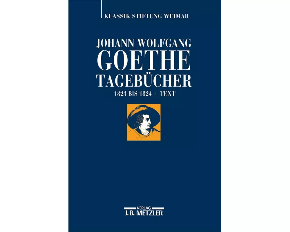Johann Wolfgang Goethe: Tagebücher